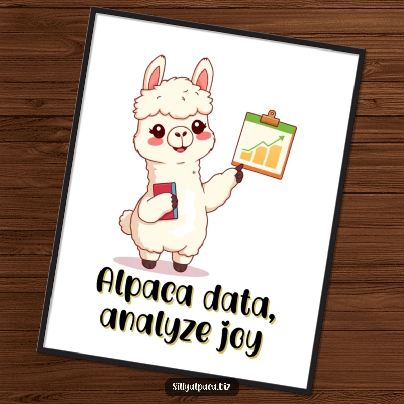 Funny Free Printable Wall Art: A cheerful alpaca holding a clipboard and pointing excitedly at a small, detailed chart.